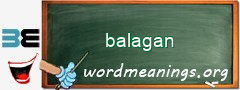 WordMeaning blackboard for balagan